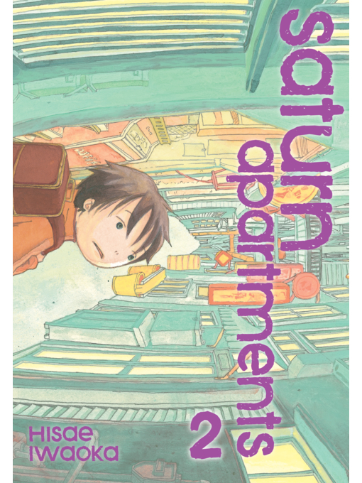 Title details for Saturn Apartments, Volume 2 by Hisae Iwaoka - Available